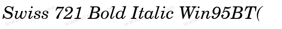 Swiss 721 Bold Italic Win95BT(1)字体转换